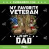 My Favorite Veteran Is My Dad PNG, Father Veterans Day Boot PNG, Happy American Veterans Day PNG My Favorite Veteran Is My Dad PNG, Father Veterans Day Boot PNG, Happy American Veterans Day PNG