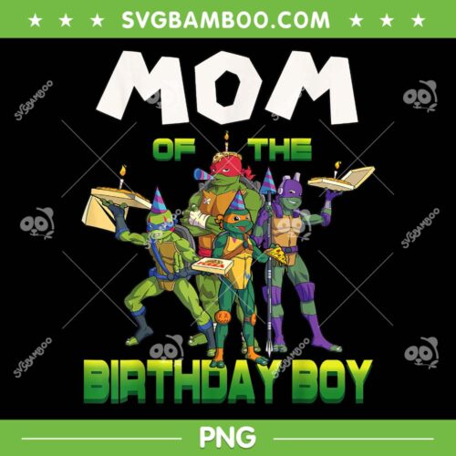 Ninja Turtles Mommy Of The Birthday Boy Pizza PNG, Ninja Turtles Happy Birthday PNG, Family Birthday Boy PNG
