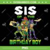 Ninja Turtles Sister Of The Birthday Boy Pizza Party PNG, Ninja Turtles Pizza Party PNG, Happy Birthday Turtles PNG Ninja Turtles Sister Of The Birthday Boy Pizza Party PNG, Ninja Turtles Pizza Party PNG, Happy Birthday Turtles PNG