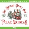 North Pole Polar Express PNG, All Abroad Family PNG, All Abroad Admit One Polar Express PNG North Pole Polar Express PNG, All Abroad Family PNG, All Abroad Admit One Polar Express PNG