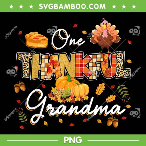 One Thankful Grandma Fall PNG, Grandma Thanksgiving PNG, Grandma Autumn PNG
