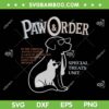 Paw And Order Special Treats Unit SVG, Pets Training Dog Cat SVG, Paw And Order Cat DXF SVG PNG EPS