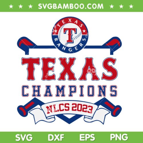 Rangers World Series Champions SVG PNG, Texas Rangers Championship SVG, Texas Champions NLCS 2023 DXF SVG PNG EPS