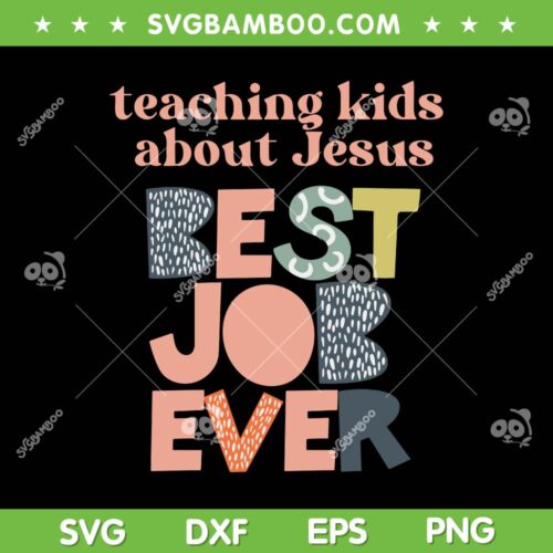 Retro Teaching Kids About Jesus SVG, Best Job Ever SVG, Jesus Teaching Children DXF SVG PNG EPS