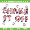 Shake It Off SVG PNG, Taylor Swift Shake Off SVG, Cute Shake It Off Taylor Swift DXF SVG PNG EPS