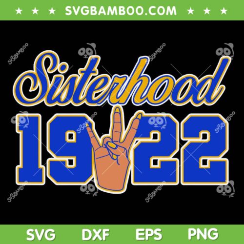 Sigma Gamma Rho Sisterhood SVG PNG, Sisterhood 1922 SVG, SGRho Sigma 1922 DXF SVG PNG EPS