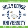 Silly Goose University SVG PNG, Funny Goose Meme SVG, Silly Goose University Est 1910 DXF SVG PNG EPS Silly Goose University SVG PNG, Funny Goose Meme SVG, Silly Goose University Est 1910 DXF SVG PNG EPS