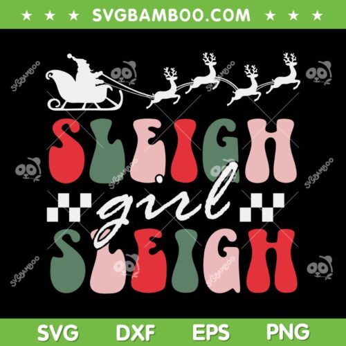 Sleigh Girl Sleigh SVG PNG, Funny Christmas Sleigh Girl SVG, Groovy Xmas Girl DXF SVG PNG EPS