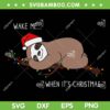 Sloth Merry Christmas SVG PNG, Sloth Wake Me When It's Christmas SVG, Merry Slothmas DXF SVG PNG EPS Sloth Merry Christmas SVG PNG, Sloth Wake Me When It's Christmas SVG, Merry Slothmas DXF SVG PNG EPS