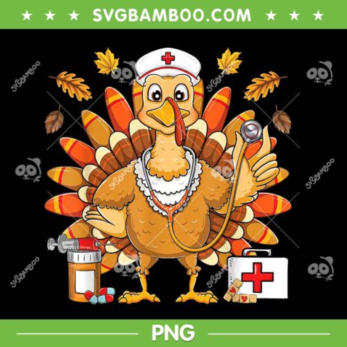 Thanksgiving Turkey Nurse PNG, Nursing Scrub Tops Women PNG, Nurse Turkey PNG