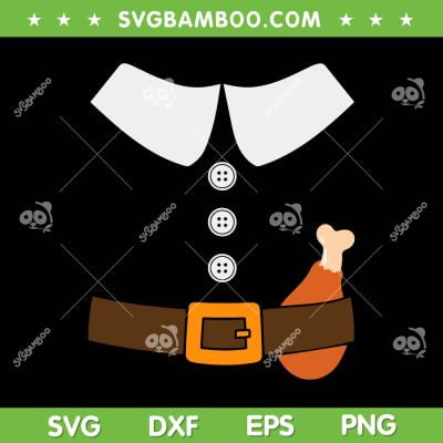 Thanksgiving Pilgrim Costume SVG PNG, Pilgrim With Turkey Leg SVG, Happy Thanksgiving Pilgrim DXF SVG PNG EPS Thanksgiving Pilgrim Costume SVG PNG, Pilgrim With Turkey Leg SVG, Happy Thanksgiving Pilgrim DXF SVG PNG EPS