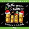 Tis The Season For Tamales PNG, Christmas Holiday Mexican Food PNG, Tamale Squad PNG Tis The Season For Tamales PNG, Christmas Holiday Mexican Food PNG, Tamale Squad PNG