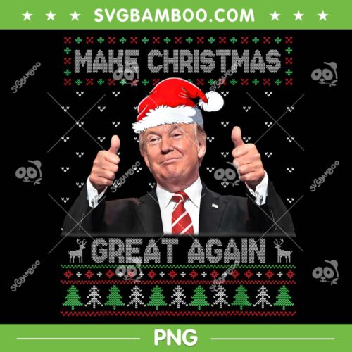 Trump Make Christmas Great Again Ugly Sweater PNG, Donald Trump Merry Xmas PNG, Christmas Santa Trump PNG