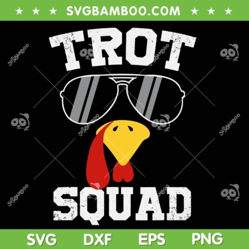 Turkey Sunglasses Trot Squad SVG PNG, Running Turkey Thanksgiving SVG, Trot Squad Thanksgiving DXF SVG PNG EPS