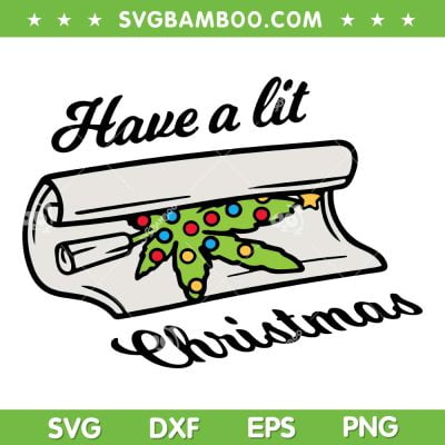 Weed Christmas SVG PNG, Have A Lit Christmas SVG, Cannabis Christmas Tree Lights DXF SVG PNG EPS Weed Christmas SVG PNG, Have A Lit Christmas SVG, Cannabis Christmas Tree Lights DXF SVG PNG EPS