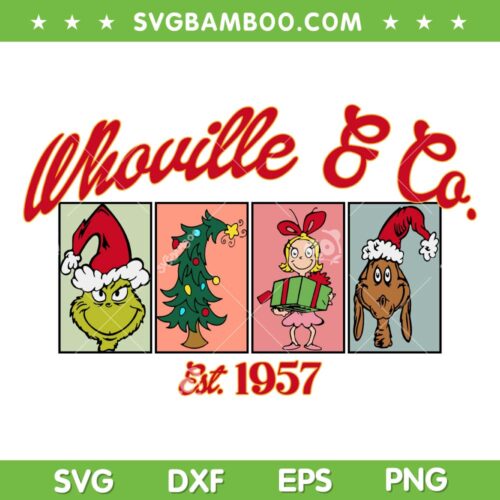 Whoville And Co Retro Christmas Trendy SVG, Grinch And Friends Whoville Characters SVG, Whoville And Co Est 1957 DXF SVG PNG EPS