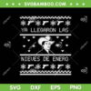 Ya Llegaron Las Nieves De Enero SVG PNG, Chalino Sanchez Ugly Sweater SVG, Chalino Ugly Christmas DXF SVG PNG EPS Ya Llegaron Las Nieves De Enero SVG PNG, Chalino Sanchez Ugly Sweater SVG, Chalino Ugly Christmas DXF SVG PNG EPS