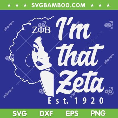 Zeta Phi Beta Sorority Sisterhood SVG PNG, Zeta Phi Beta Est 1920 SVG, Black Girl 1920 DXF SVG PNG EPS