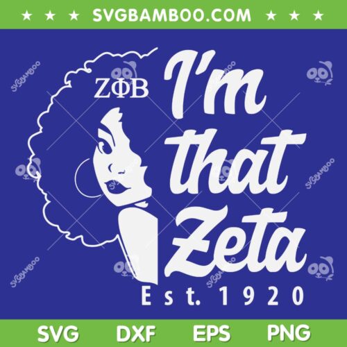Zeta Phi Beta Sorority Sisterhood SVG PNG, Zeta Phi Beta Est 1920 SVG, Black Girl 1920 DXF SVG PNG EPS