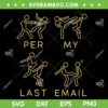 Per My Last Email SVG PNG, Boxing Meme SVG, Email Boxing Style DXF SVG PNG EPS Per My Last Email SVG PNG, Boxing Meme SVG, Email Boxing Style DXF SVG PNG EPS