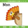 Turkey Moo SVG PNG, Funny Thanksgiving Turkey SVG, Cute Moo Turkey Thanksgiving DXF SVG PNG EPS Turkey Moo SVG PNG, Funny Thanksgiving Turkey SVG, Cute Moo Turkey Thanksgiving DXF SVG PNG EPS