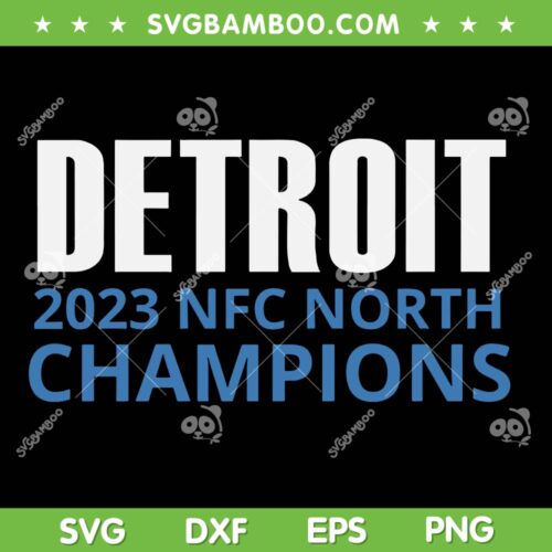 2023 NFC North Champions SVG PNG, Detroit Lions Championship SVG, Lions NFC North Champs DXF SVG PNG EPS