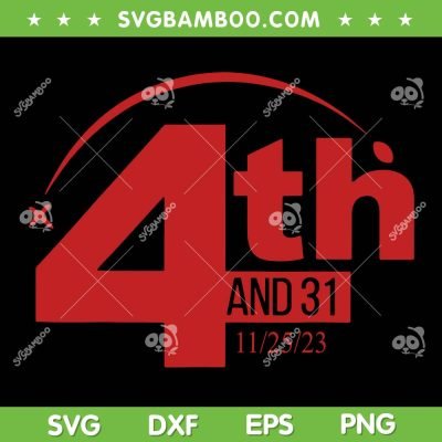 4th And 31 Alabama SVG PNG, Fourth And Thirty One Alabama SVG, Football Game 4th And 31 DXF SVG PNG EPS 4th And 31 Alabama SVG PNG, Fourth And Thirty One Alabama SVG, Football Game 4th And 31 DXF SVG PNG EPS