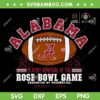 Alabama Rose Bowl 2024 SVG PNG, Rose Bowl Game SVG, Alabama Crimson Tide Champs DXF SVG PNG EPS Alabama Rose Bowl 2024 SVG PNG, Rose Bowl Game SVG, Alabama Crimson Tide Champs DXF SVG PNG EPS