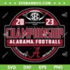 Alabama Sec Championship SVG PNG, Sec Championship 2023 SVG, Alabama Champs DXF SVG PNG EPS