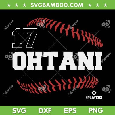 Baseball Player Ohtani SVG PNG, 17 Ohtani Baseball SVG, Los Angeles Angels Player DXF SVG PNG EPS