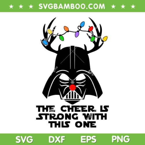 Darth Vader Reindeer SVG PNG, Star Wars Vader Christmas SVG, The Cheer Is Strong With This One DXF SVG PNG EPS