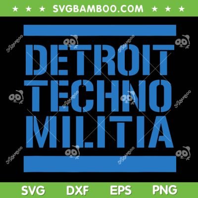 Detroit Techno Militia SVG PNG, Detroit Blue Logo SVG, Detroit Lions Quote DXF SVG PNG EPS Detroit Techno Militia SVG PNG, Detroit Blue Logo SVG, Detroit Lions Quote DXF SVG PNG EPS