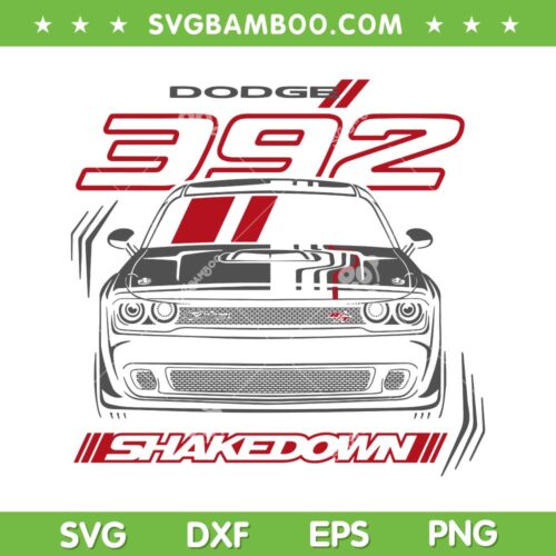 Dodge Challenger 392 SVG PNG, Shakedown Last Call SVG, Dodge 392 Shakedown DXF SVG PNG EPS