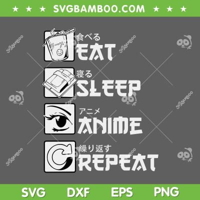 Eat Sleep Anime Repeat SVG PNG, Anime Manga Lover SVG, Eat Sleep Anime DXF SVG PNG EPS Eat Sleep Anime Repeat SVG PNG, Anime Manga Lover SVG, Eat Sleep Anime DXF SVG PNG EPS