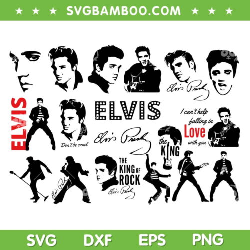 Elvis SVG Bundle, Elvis Presley SVG Bundle, The King Of Rock N Roll DXF SVG PNG EPS