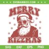 Funny Santa Merry Rizzmas SVG PNG, Rizz Santa Claus SVG, Retro Merry Christmas Santa Claus DXF SVG PNG EPS Funny Santa Merry Rizzmas SVG PNG, Rizz Santa Claus SVG, Retro Merry Christmas Santa Claus DXF SVG PNG EPS