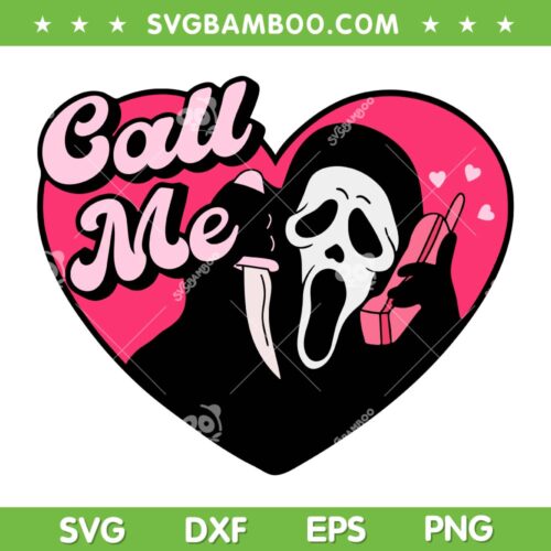 Ghostface Call Me Valentine SVG PNG, Horror Movies Valentine Heart SVG, No You Hang Up Scream DXF SVG PNG EPS
