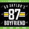 Go Taylor's Boyfriend Football SVG PNG, Go 87 Taylor's Boyfriend Football SVG, Travis And Taylor DXF SVG PNG EPS Go Taylor's Boyfriend Football SVG PNG, Go 87 Taylor's Boyfriend Football SVG, Travis And Taylor DXF SVG PNG EPS