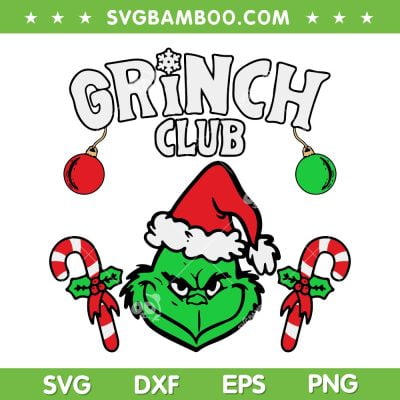 Grinch Club SVG PNG, Grinch Face Candy Christmas SVG, Grinchmas Candy DXF SVG PNG EPS