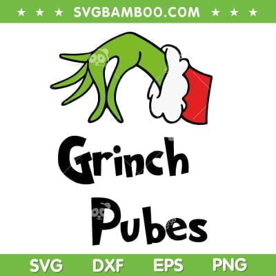 Grinch Pubes SVG PNG, Grinch Hand Ornament Pubes SVG, Christmas Grinch Hand DXF SVG PNG EPS
