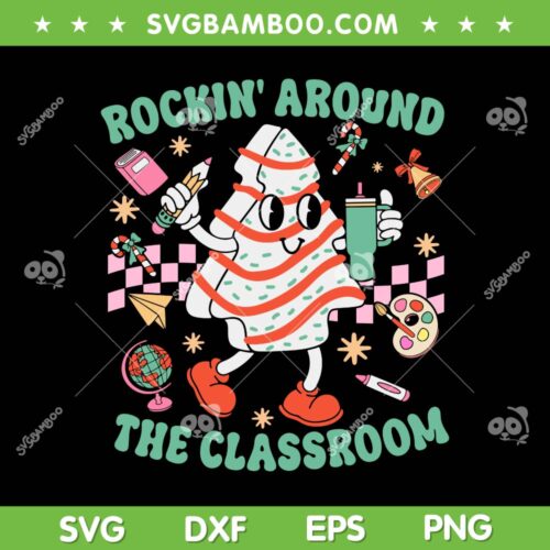Groovy Rocking Around Classroom SVG, Teacher Christmas Tree Cake SVG, Rockin School DXF SVG PNG EPS