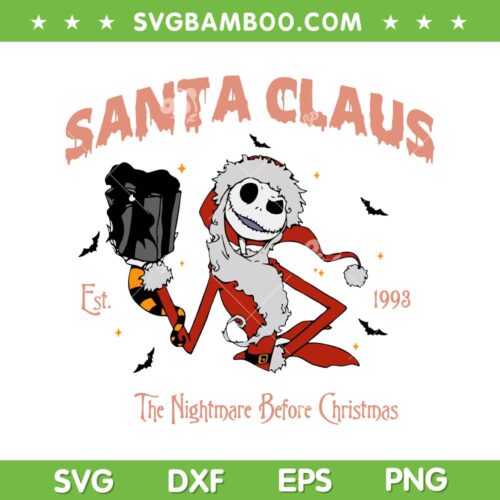 Halloween Nightmare Before Christmas SVG, Horror Santa Claus Trick Or Treat SVG, Santa Claus Est 1993 DXF SVG PNG EPS