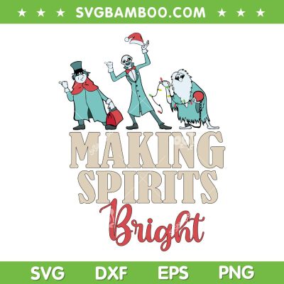 Haunted Mansion Merry Christmas SVG PNG, Horror Movie Making Spirits Bright SVG, Hitchhiking Ghosts DXF SVG PNG EPS Haunted Mansion Merry Christmas SVG PNG, Horror Movie Making Spirits Bright SVG, Hitchhiking Ghosts DXF SVG PNG EPS