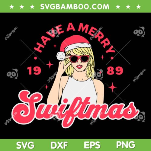 Have A Merry Swiftmas 1989 SVG PNG, Taylor Swift Christmas SVG, Christmas Swiftmas Taylor Swift DXF SVG PNG EPS