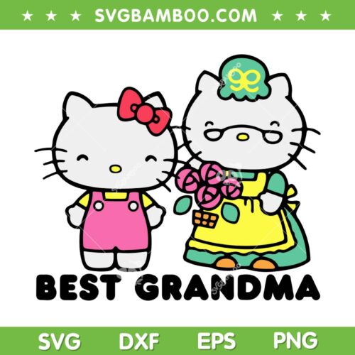 Hello Kitty Best Grandma SVG PNG, Cute Kitty Grandma SVG, Mother Day DXF SVG PNG EPS
