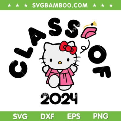 Hello Kitty Class Of 2024 SVG PNG, Sanrio Kitty Graduation Seniors SVG, Hello Kitty Graduation DXF SVG PNG EPS