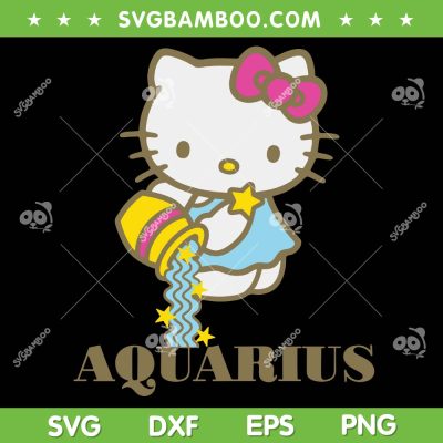 Hello Kitty Zodiac Aquarius SVG PNG, Cute Kitty Zodiac SVG, Funny Kawaii Cat DXF SVG PNG EPS Hello Kitty Zodiac Aquarius SVG PNG, Cute Kitty Zodiac SVG, Funny Kawaii Cat DXF SVG PNG EPS