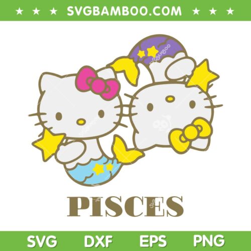 Hello Kitty Zodiac Pisces SVG PNG, Cute Kitty Zodiac Pisces SVG, Funny Cat Pisces DXF SVG PNG EPS