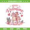 Howdy Valentine SVG PNG, Vintage Cowboy Cupid SVG, Howdy Valentine Cowboys DXF SVG PNG EPS Howdy Valentine SVG PNG, Vintage Cowboy Cupid SVG, Howdy Valentine Cowboys DXF SVG PNG EPS