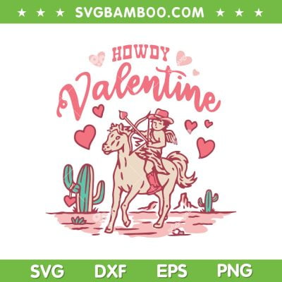 Howdy Valentine SVG PNG, Vintage Cowboy Cupid SVG, Howdy Valentine Cowboys DXF SVG PNG EPS Howdy Valentine SVG PNG, Vintage Cowboy Cupid SVG, Howdy Valentine Cowboys DXF SVG PNG EPS